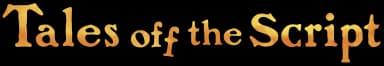 Tales off the Script